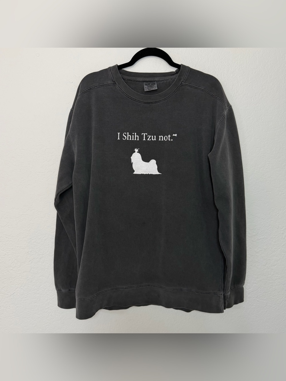 Comfort Colors Gray I Shih Tzu Not Crewneck Sweatshirt Women’s Size Large